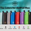 dotpod max device 2000 mah built in battery genuine stock buy now dotpod max device 2000 mah built in battery genuine stock buy now